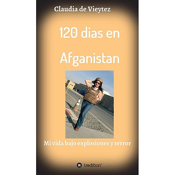 120 dias en Afganistan, Claudia Vieytez