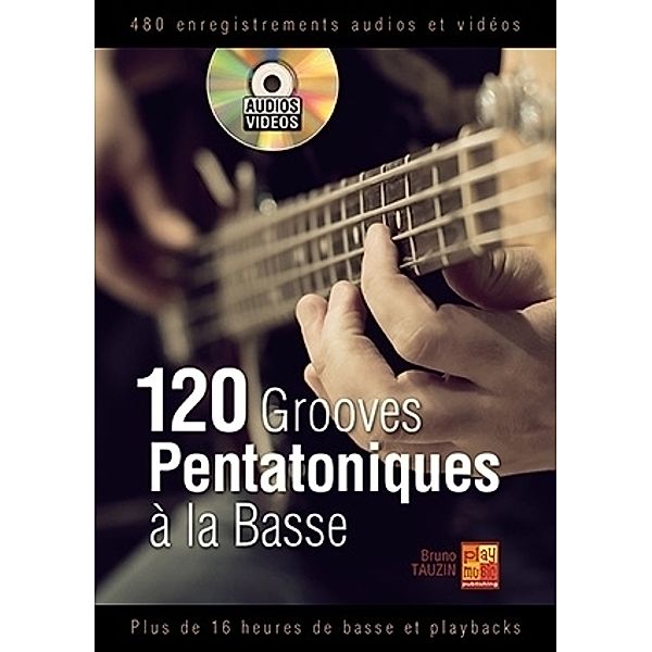 120 Grooves Pentatoniques à La Basse, m. DVD, Bruno Tauzin
