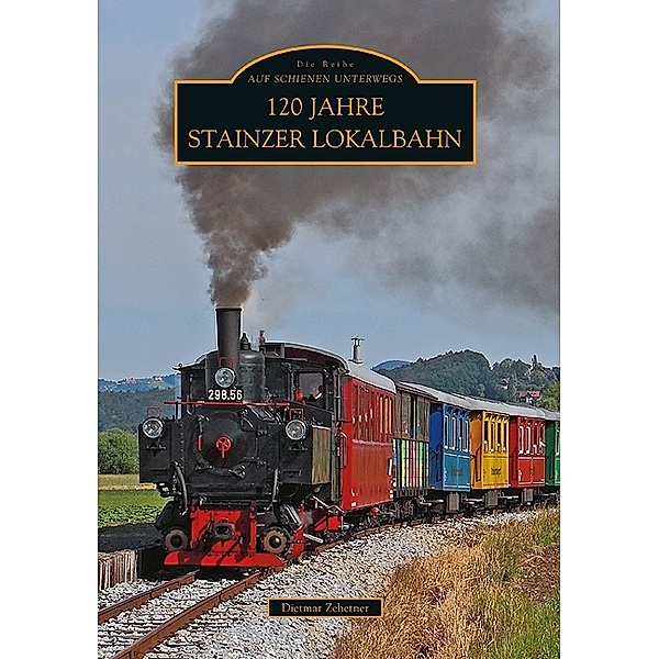 120 Jahre Stainzer Lokalbahn, Dietmar Zehetner