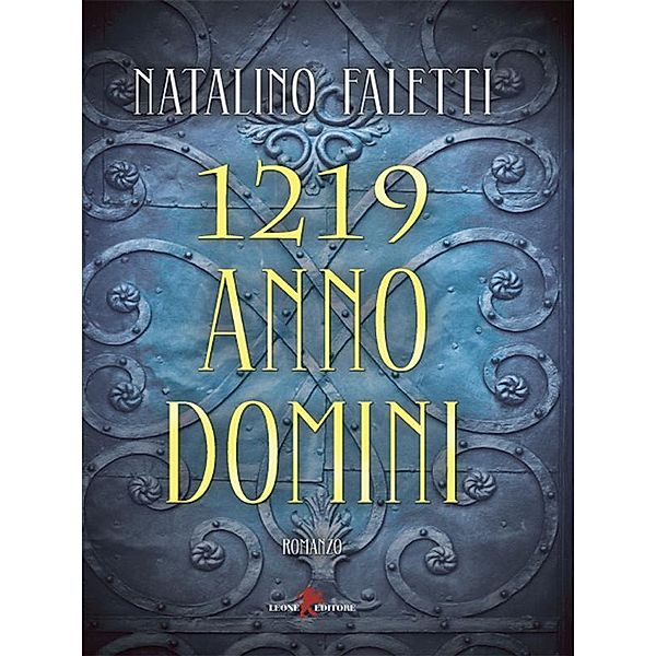 1219 Anno Domini, Natalino Faletti