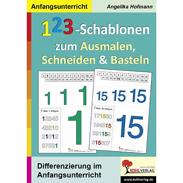 123-Schablonen zum Ausmalen, Schneiden & Basteln, Angelika Hofmann