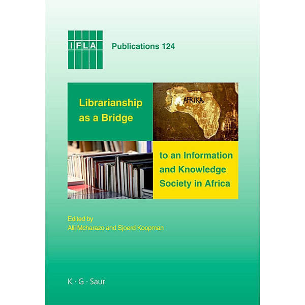 124 : Librarianship as a Bridge to an Information and Knowledge Society in Africa