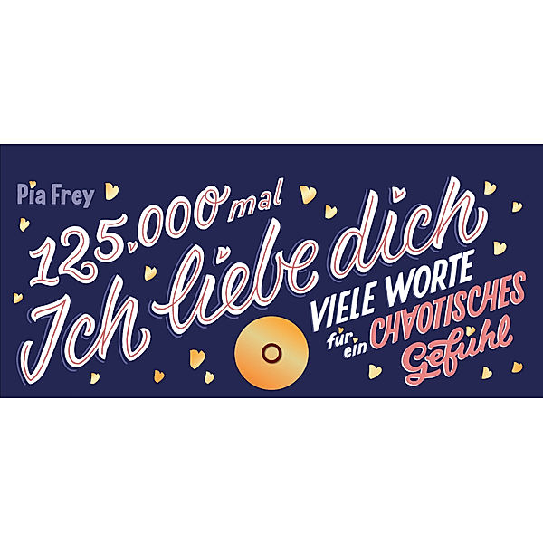 125.000 Mal Ich liebe Dich, Pia Frey