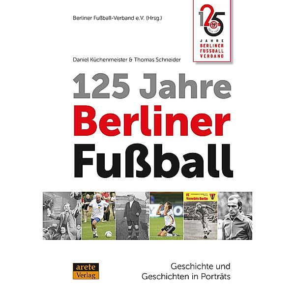 125 Jahre Berliner Fussball, Daniel Küchenmeister, Thomas Schneider