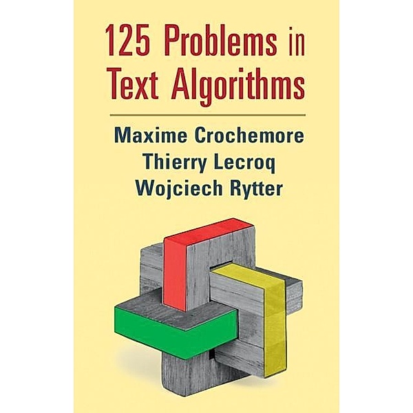 125 Problems in Text Algorithms, Maxime Crochemore