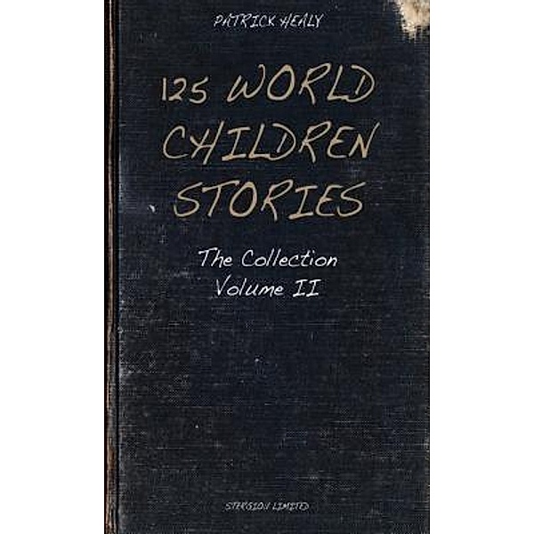125 World Children Stories, Patrick Healy