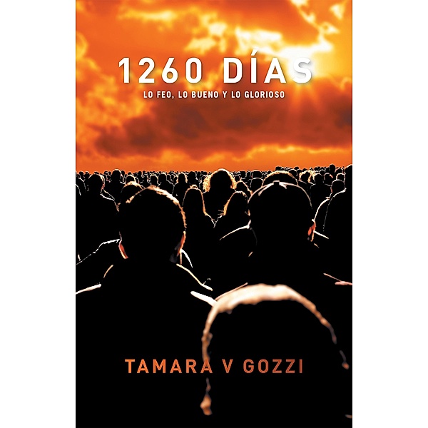 1260 días, Tamara V Gozzi