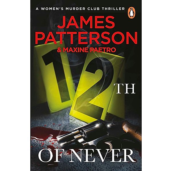 12th of Never / Women's Murder Club, James Patterson