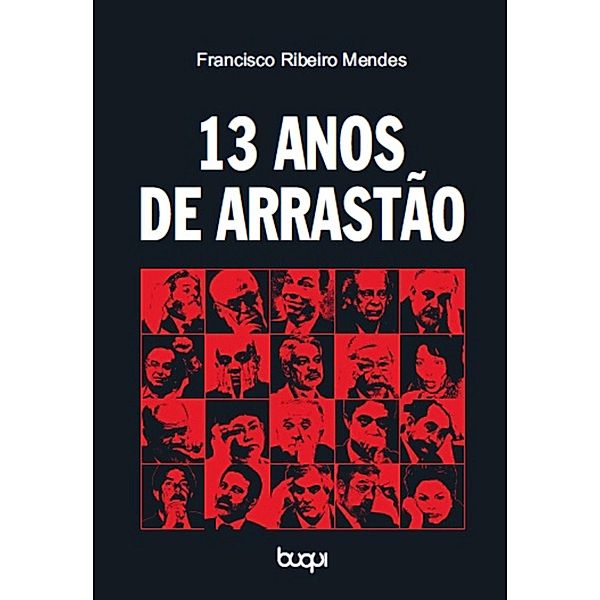 13 Anos de Arrastão, Francisco Ribeiro Mendes