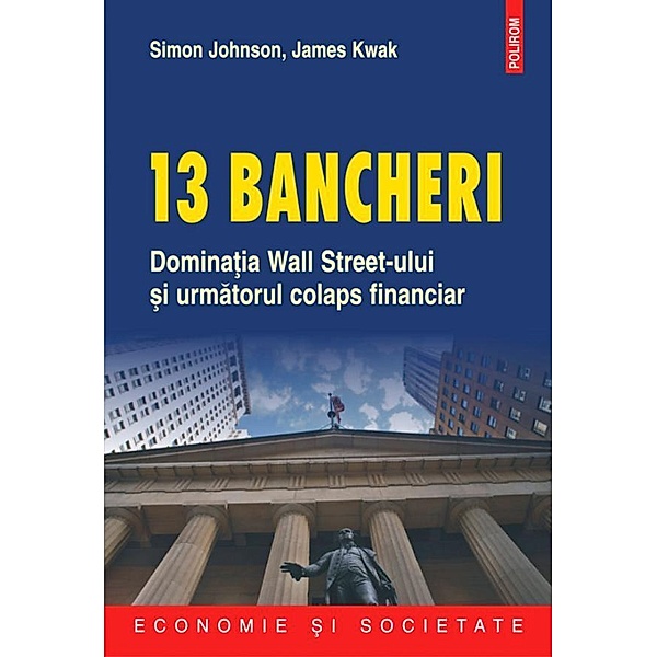 13 bancheri / Economie ¿i societate, Kwak Jame, Johnson Simon