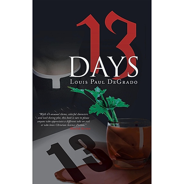 13 Days, Louis Paul Degrado