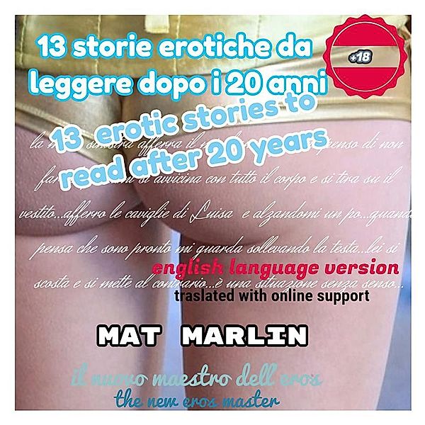 13 erotic stories (to read after 20 years), Mat Marlin