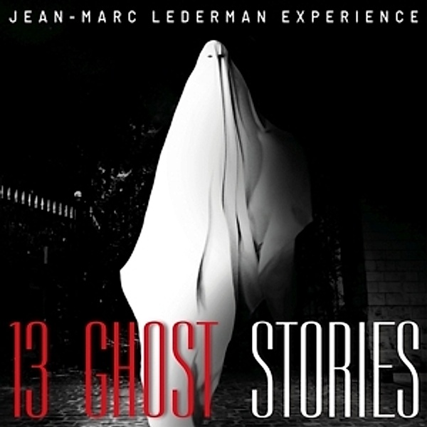 13 Ghost Stories, Jean-Marc Lederman Experience