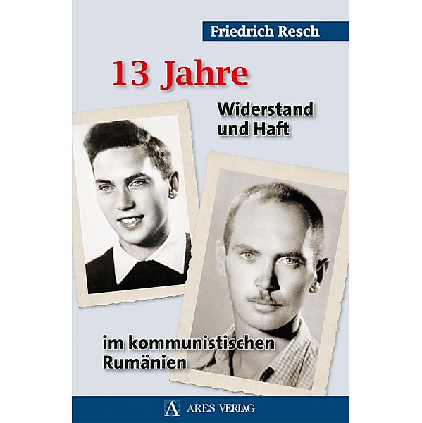 13 Jahre, Friedrich Resch