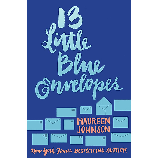 13 Little Blue Envelopes, Maureen Johnson