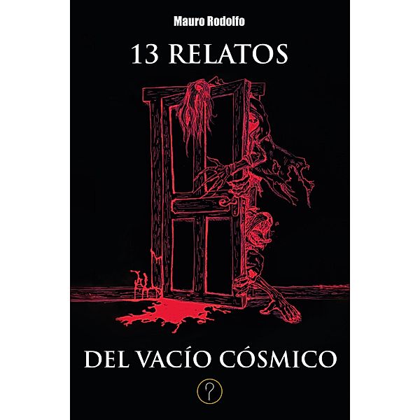 13 relatos del vacío cósmico, Mauro Rodolfo