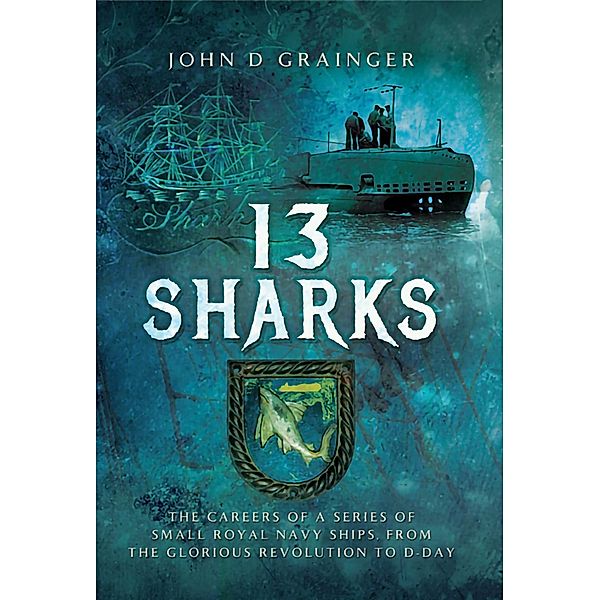 13 Sharks, John D Grainger