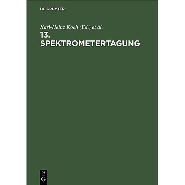 13. Spektrometertagung