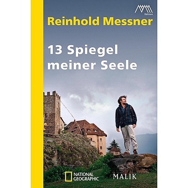 13 Spiegel meiner Seele, Reinhold Messner