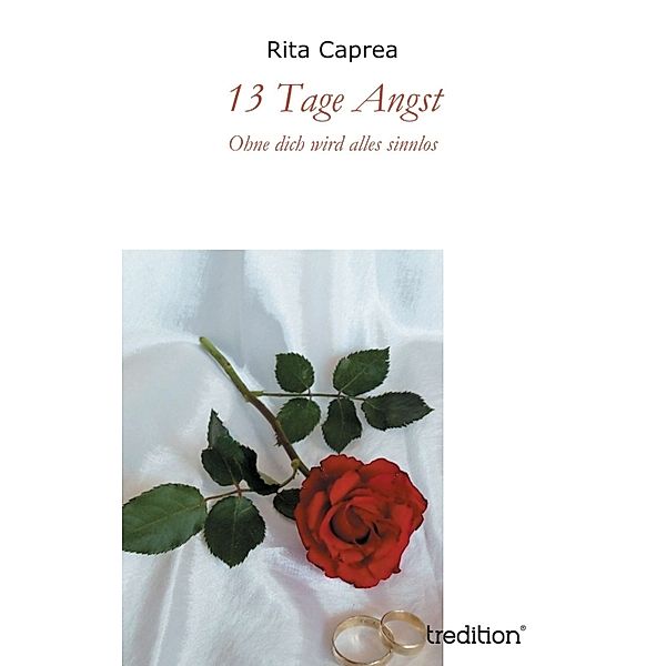 13 Tage Angst, Rita Caprea