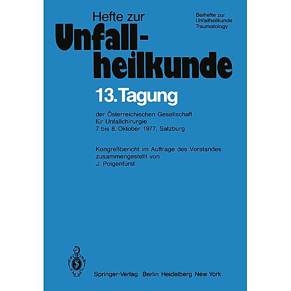 13. Tagung der Österreichischen Gesellschaft für Unfallchirurgie