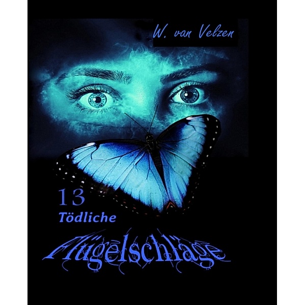 13 Tödliche Flügelschläge, Wine van Velzen, W. van Velzen
