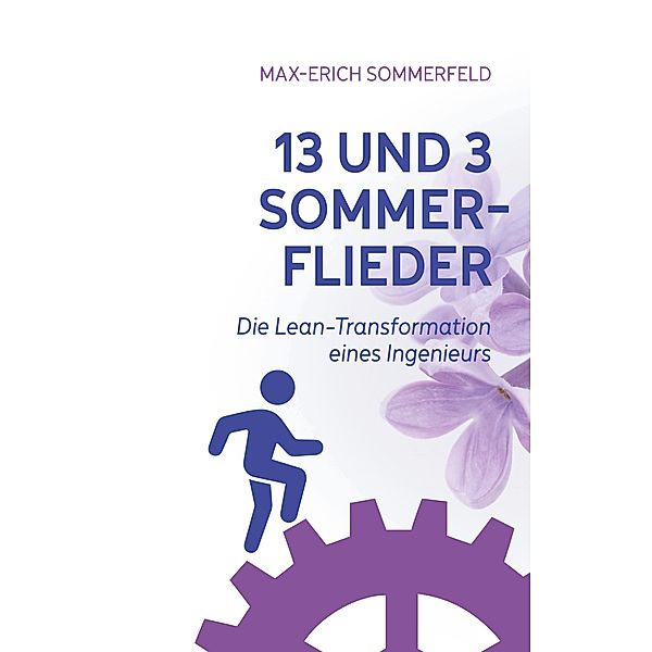 13 und 3 Sommerflieder, Max-Erich Sommerfeld
