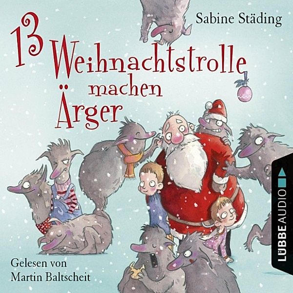 13 Weihnachtstrolle machen Ärger, Sabine Städing