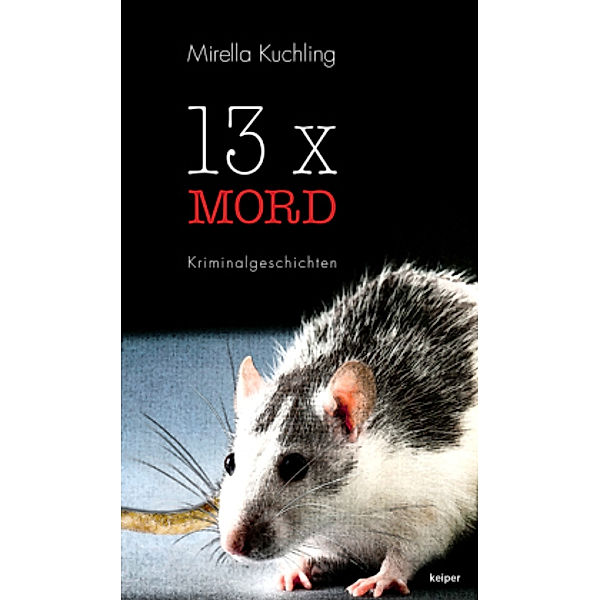 13 x Mord, Mirella Kuchling