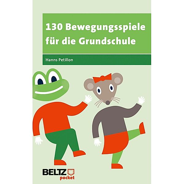 130 Bewegungsspiele für die Grundschule, Hanns Petillon