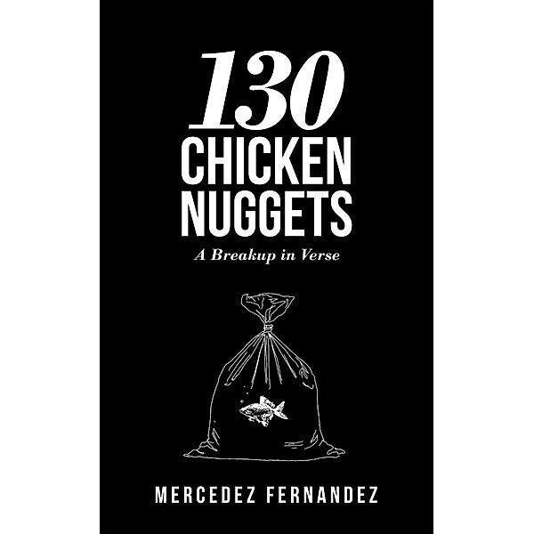 130 Chicken Nuggets, Mercedez Fernandez