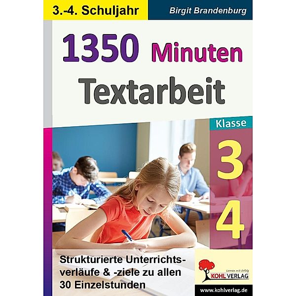 1350 Minuten Textarbeit / Klasse 3-4, Birgit Brandenburg