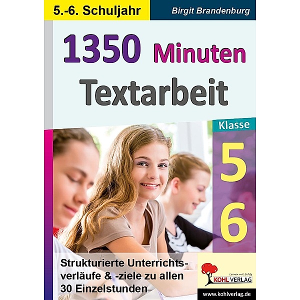 1350 Minuten Textarbeit / Klasse 5-6, Birgit Brandenburg
