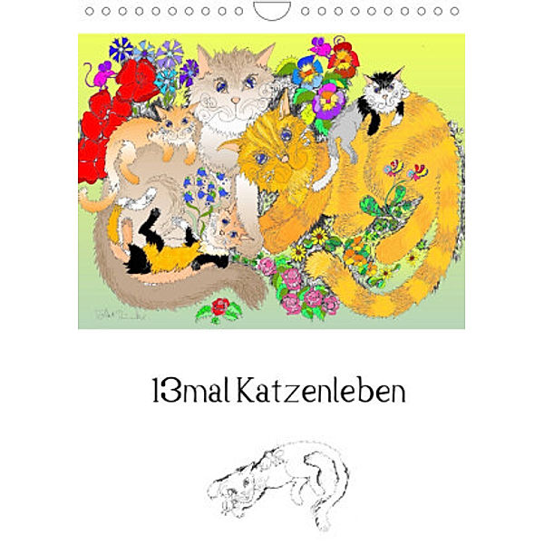 13mal Katzenleben (Wandkalender 2022 DIN A4 hoch), Silke Thümmler