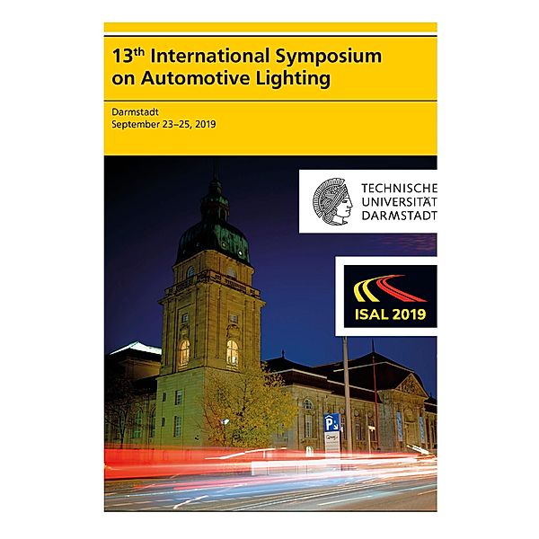 13th International Symposium on Automotive Lightning - ISAL 2019 - Proceedings of the Conference / utzverlag, Tran Quoc Khanh