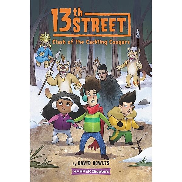 13th Street #3: Clash of the Cackling Cougars / 13th Street Bd.3, David Bowles