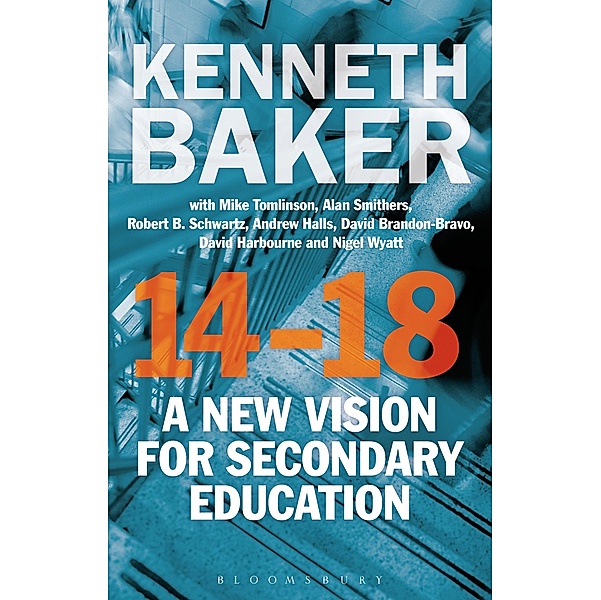 14-18 - A New Vision for Secondary Education, Kenneth Baker