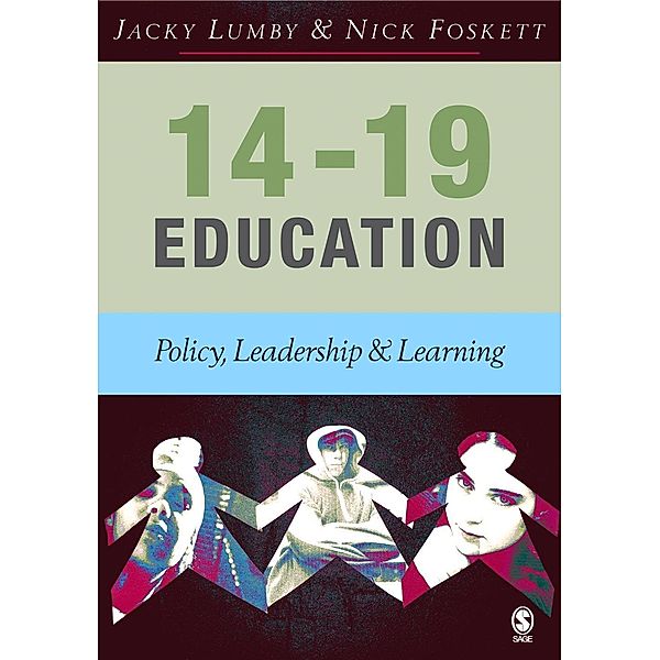 14-19 Education, Jacky Lumby, Nicholas H Foskett