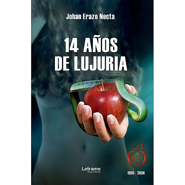 14 años de lujuria, Johan Erazo Necta