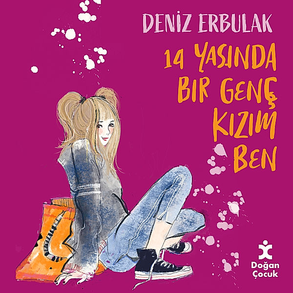 14 Yaşında Genç Bir Kızım Ben, Deniz Erbulak