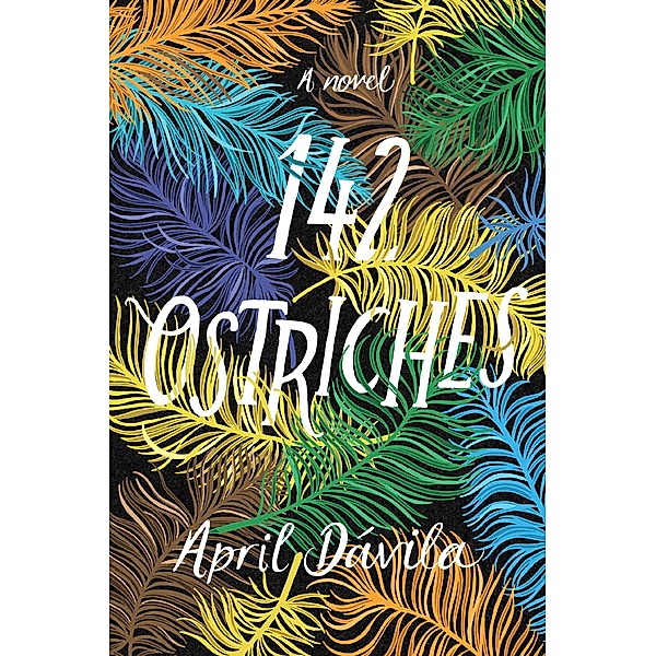 142 Ostriches, April Davila