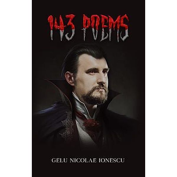 143 Poems, Gelu Nicolae Ionescu
