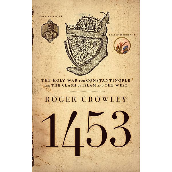 1453, Roger Crowley