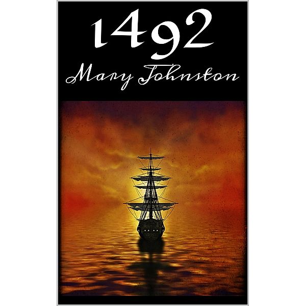 1492, Mary Johnston