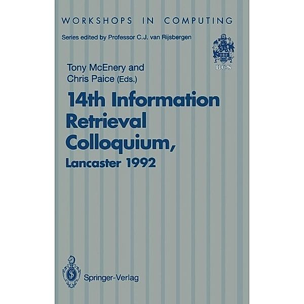14th Information Retrieval Colloquium / Workshops in Computing