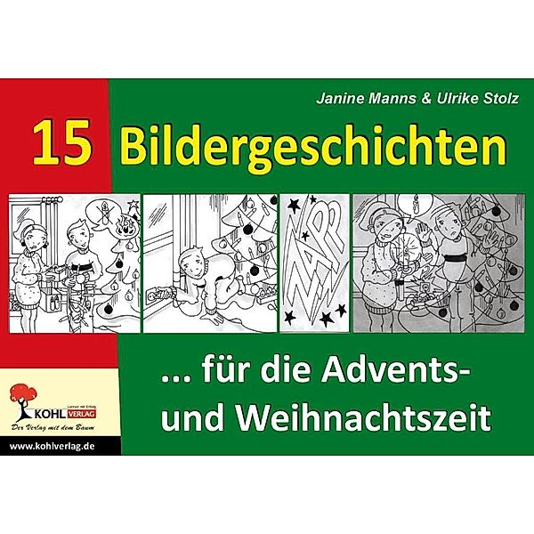 15 Bildergeschichten ... für die Advents- und Weihnachtszeit, Janine Manns, Ulrike Stolz