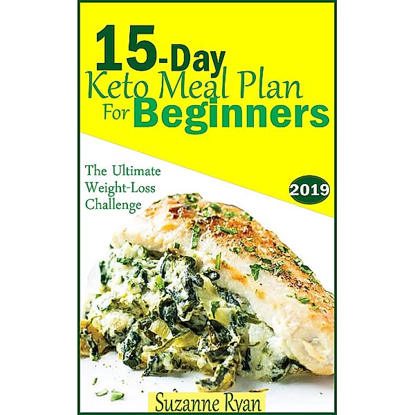 15 Day Keto Meal Plan for Beginners, Suzanne Ryan