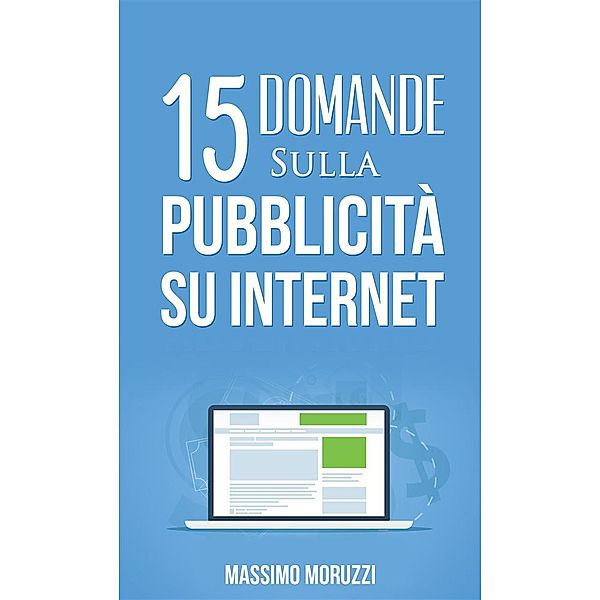 15 Domande sulla Pubblicità su Internet, Massimo Moruzzi