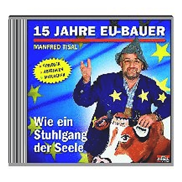15 Jahre EU-Bauer  -CD, Manfred Tisal