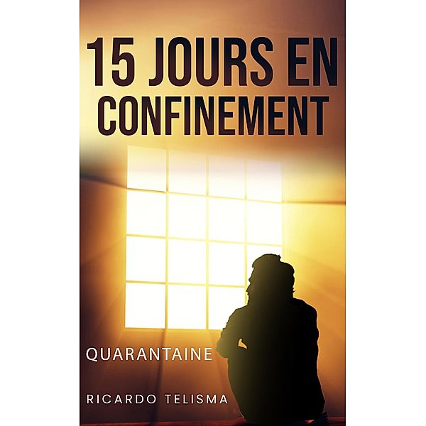 15 Jours En Confinement, Ricardo Telisma